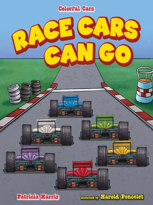 cover image of Race Cars Can Go Fast